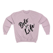 Load image into Gallery viewer, Bolo for Life Crew Sweatshirt